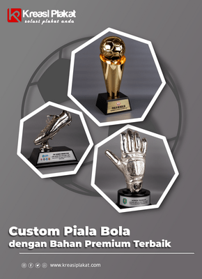 Read more about the article Custom Piala Bola dengan Bahan Premium Terbaik