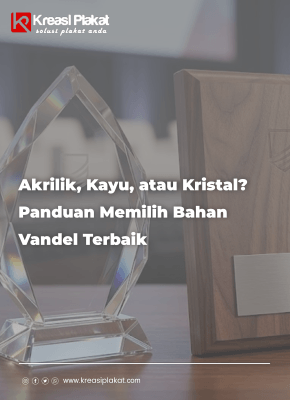 Read more about the article Akrilik, Kayu, atau Kristal? Panduan Memilih Bahan Vandel yang Tepat untuk Acara Anda