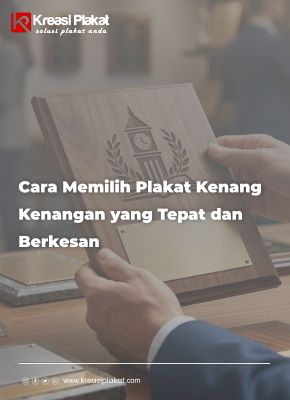 cara memilih plakat kenang kenangan