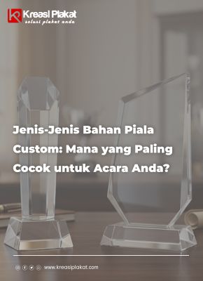 You are currently viewing Jenis-Jenis Bahan Piala Custom: Mana yang Paling Cocok untuk Acara Anda?