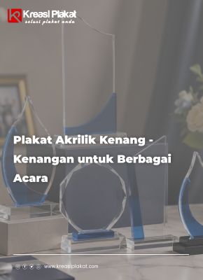 You are currently viewing Plakat Akrilik Kenang Kenangan untuk Berbagai Acara