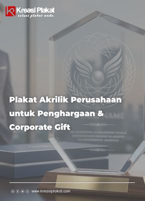 Plakat Akrilik Perusahaan untuk Penghargaan & Corporate Gift