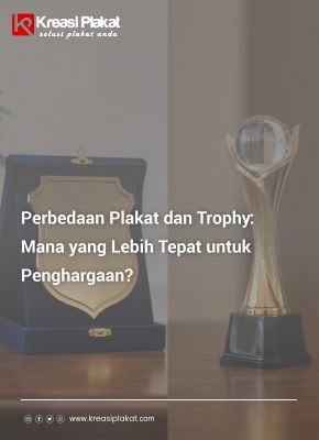 Perbedaan Plakat dan Trophy