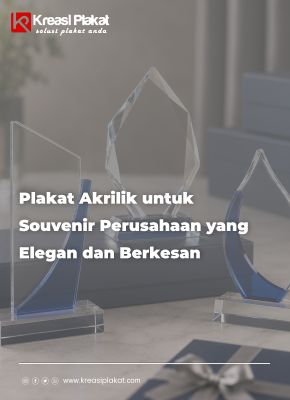 Plakat Akrilik untuk Souvenir Perusahaan yang Elegan dan Berkesan