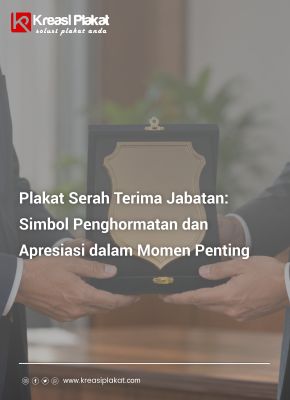 You are currently viewing Plakat Serah Terima Jabatan: Simbol Penghormatan dan Apresiasi dalam Momen Penting
