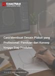 Cara Membuat Desain Plakat yang Profesional: Panduan dari Konsep hingga Siap Produksi