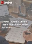 Cara Menentukan Budget Plakat Custom untuk Acara Perusahaan dan Instansi