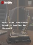 30 Contoh Tulisan Plakat Karyawan Terbaik yang Profesional dan Memotivasi