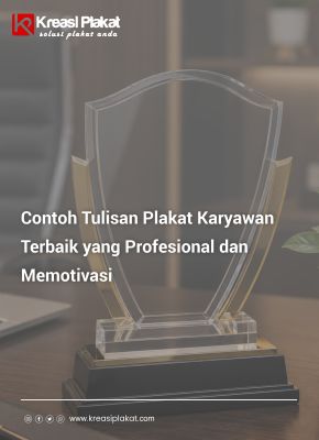 30 Contoh Tulisan Plakat Karyawan Terbaik yang Profesional