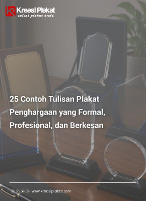 You are currently viewing 25 Contoh Tulisan Plakat Penghargaan yang Formal, Profesional, dan Berkesan