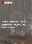 30 Contoh Tulisan Plakat Pensiun yang Formal, Menyentuh, dan Penuh Apresiasi