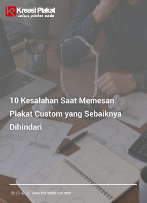 10 Kesalahan Saat Memesan Plakat Custom