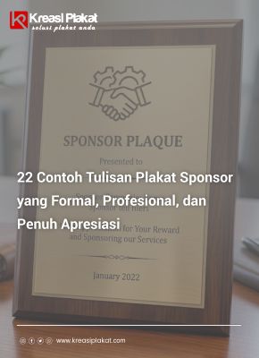 22 Contoh Tulisan Plakat Sponsor yang Formal