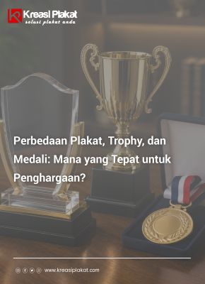 Perbedaan Plakat, Trophy, dan Medali