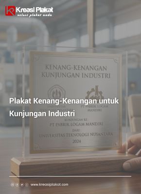 Plakat Kenang-Kenangan untuk Kunjungan Industri