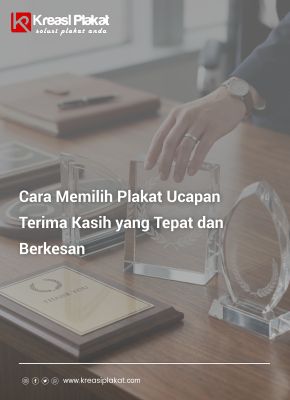 You are currently viewing Cara Memilih Plakat Ucapan Terima Kasih yang Tepat dan Berkesan